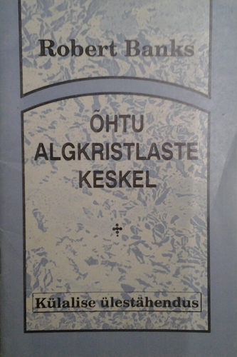 Õhtu algkristlaste keskel