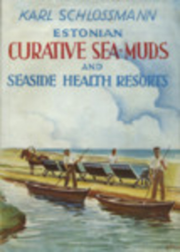 Estonian curative sea-muds and seaside health resorts