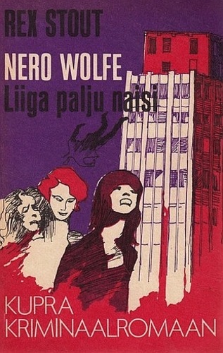 Nero Wolfe: Liiga palju naisi