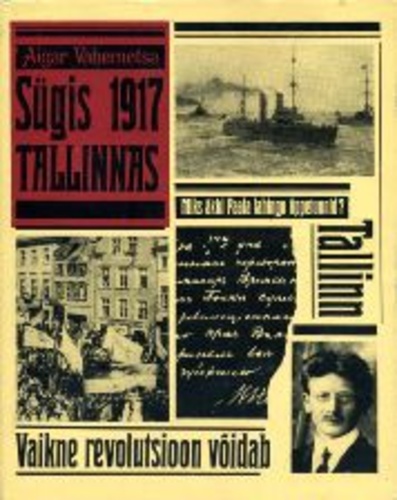 Sügis 1917 Tallinnas