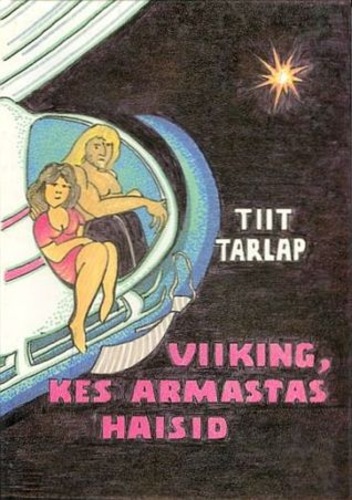 Viiking, kes armastas haisid