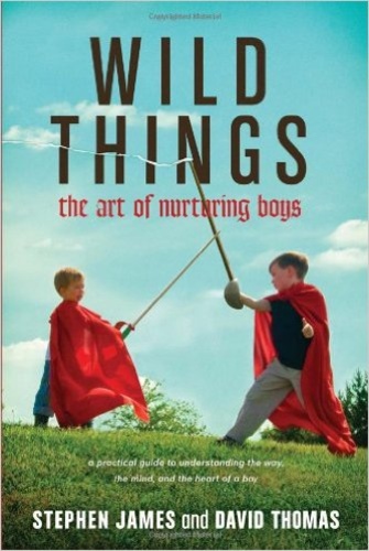 Wild Things, the art of nurturing boys