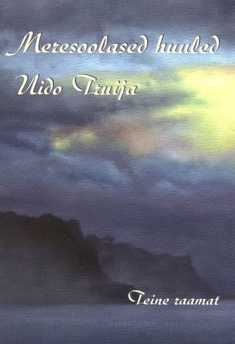 Meresoolased huuled. Teine raamat