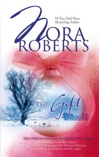 The Gift (Home for Christmas, All I Want for Christmas, bonus story Gabriel's Angel