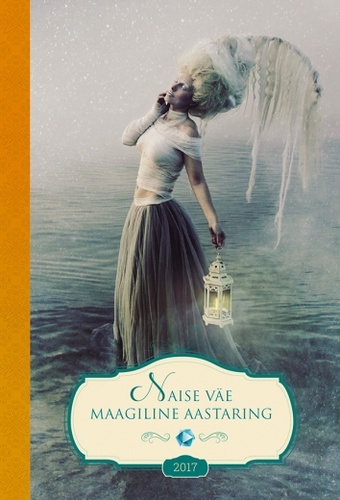 Naise väe maagiline aastaring 2017