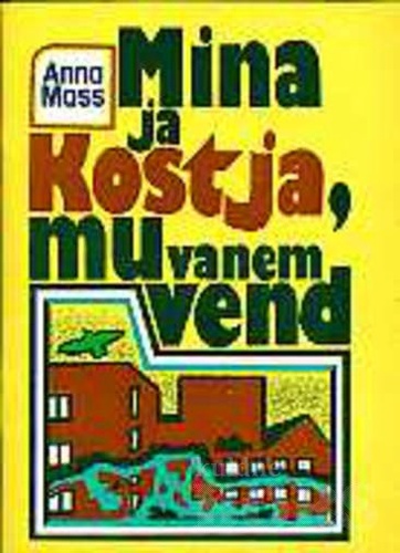 Mina ja Kostja, mu vanem vend