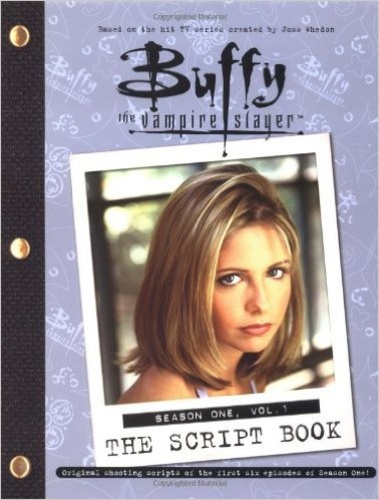 Buffy The Vampire Slayer: The Script Book, Season One, Volume 1