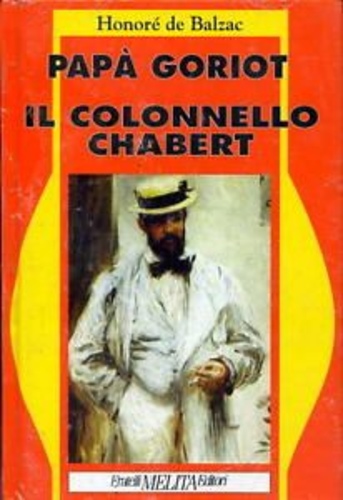 Papa Goriot. Il colonello Chabert