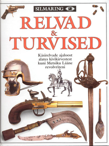 Relvad ja turvised