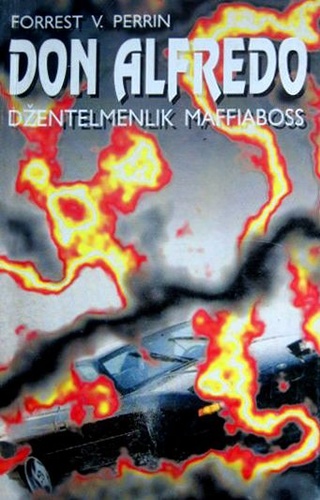 Don Alfredo - džentelmenlik maffiaboss
