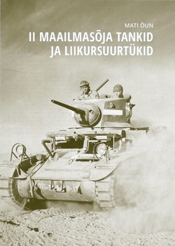 II maailmasõja tankid ja liikursuurtükid