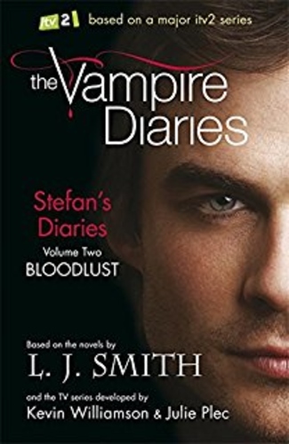 Bloodlust (The Vampire Diaries: Stefan's Diaries 2)