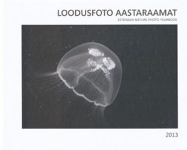 Loodusfoto aastaraamat 2013