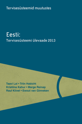 Eesti: Tervisesüsteemi ülevaade 2013