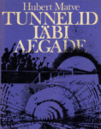 Tunnelid läbi aegade