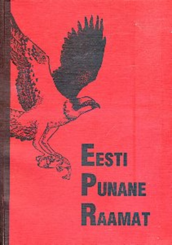 Eesti punane raamat. Ohustatud seened, taimed ja loomad
