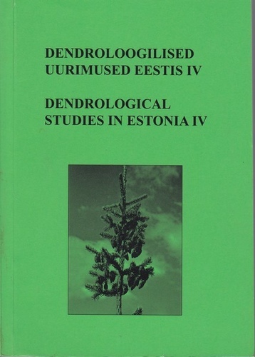 Dendroloogilised uurimused Eestis IV