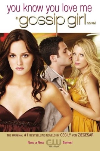 You Know You Love Me (Gossip Girl 2)