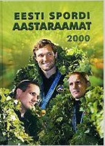 Eesti spordi aastaraamat 2000
