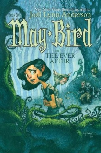 May Bird and the Ever After (May Bird 1)