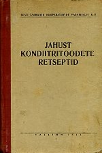 Jahust kondiitritoodete retseptid