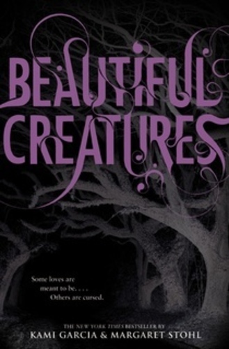 Beautiful Creatures (Beautiful Creatures 1)