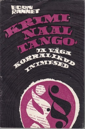 "Kriminaaltango" ja väga korralikud inimesed