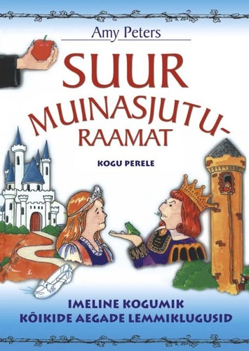 Suur muinasjuturaamat kogu perele