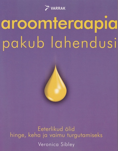 Aroomteraapia pakub lahendusi