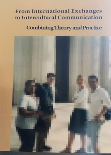 From International Exchanges to Intercultural Communication - Combining Theory and Practice