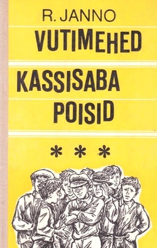 Vutimehed. Kassisaba poisid