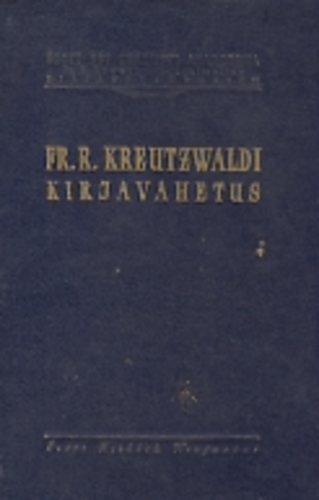 Fr. R. Kreutzwaldi kirjavahetus (2. osa)