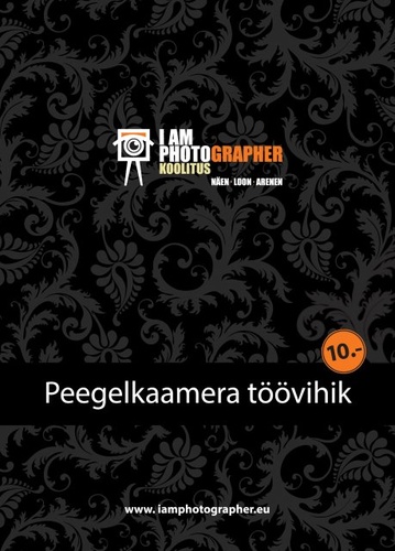 Peegelkaamera töövihik