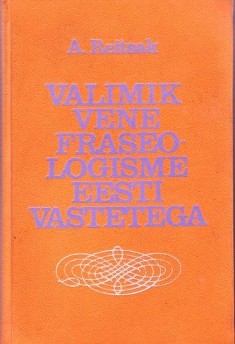 Valimik vene fraseologisme eesti vastetega