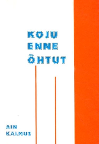 Koju enne õhtut