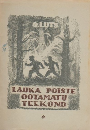 Lauka poiste ootamatu teekond