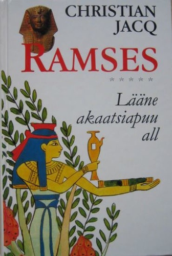 Ramses (5. osa). Lääne akaatsiapuu all