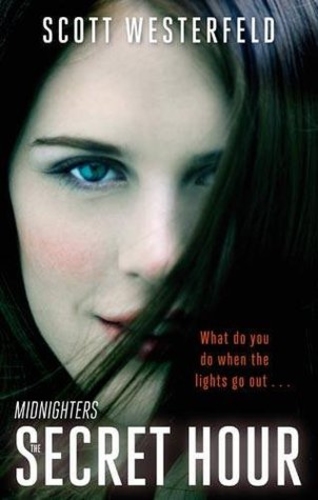 The Secret Hour (Midnighters 1)