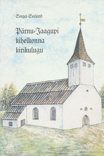 Pärnu-Jaagupi kihelkonna kirikulugu