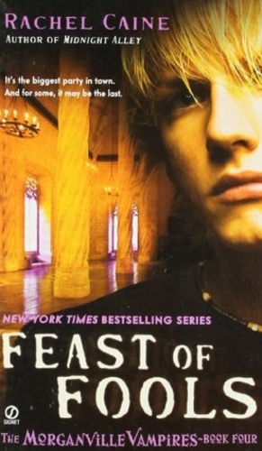 Feast of Fools (The Morganville Vampires 4)