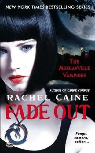 Fade Out (The Morganville Vampires 7)