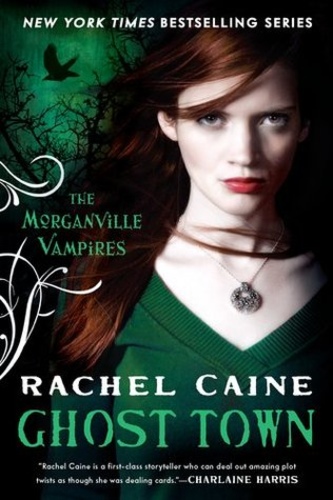 Ghost Town (The Morganville Vampires 9