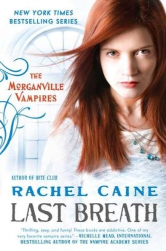Last Breath (The Morganville Vampires 11)