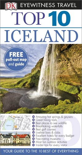 DK Eyewitness Top 10 Travel Guide. Iceland