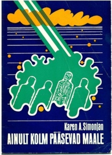 Ainult kolm pääsevad maale