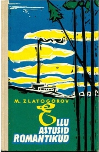 Ellu astusid romantikud