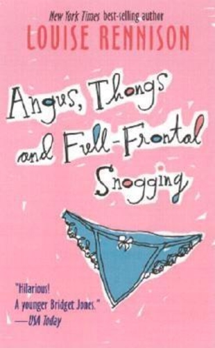 Angus, Thongs and Full-Frontal Snogging (Confessions of Georgia Nicolson 1)