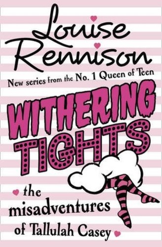 Withering Tights (The Misadventures of Tallulah Casey 1)