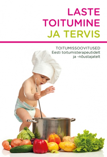 Laste toitumine ja tervis