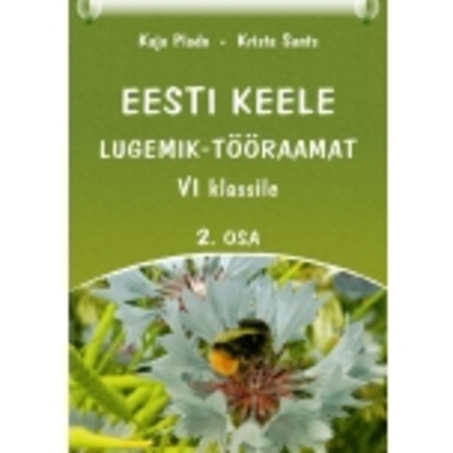 Eesti keele lugemik-tööraamat VI klassile II osa